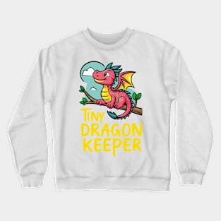 tiny dragon keeper Crewneck Sweatshirt